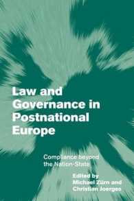 ポスト国民国家時代のヨーロッパ：法とガバナンス<br>Law and Governance in Postnational Europe : Compliance Beyond the Nation-State (Themes in European Governance)
