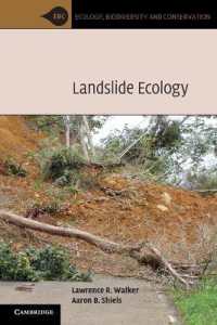 Landslide Ecology (Ecology, Biodiversity and Conservation)