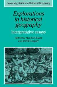 Explorations in Historical Geography : Interpretative Essays (Cambridge Studies in Historical Geography)