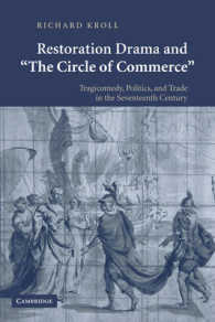 Restoration Drama and 'The Circle of Commerce' : Tragicomedy, Politics, and Trade in the Seventeenth Century
