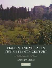 Florentine Villas in the Fifteenth Century : An Architectural and Social History