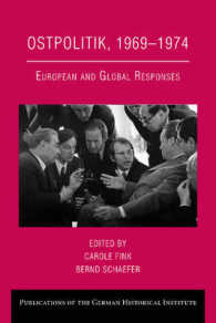 Ostpolitik, 1969-1974 : European and Global Responses (Publications of the German Historical Institute)