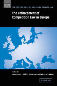 欧州における競争法の施行<br>The Enforcement of Competition Law in Europe (The Common Core of European Private Law)
