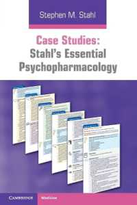 ストール精神薬理学の基礎：症例研究<br>Case Studies: Stahl's Essential Psychopharmacology: Volume 1