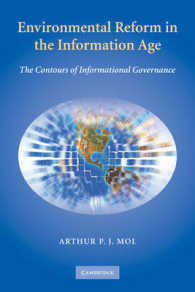 情報時代の環境改革<br>Environmental Reform in the Information Age : The Contours of Informational Governance