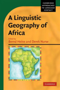 A Linguistic Geography of Africa (Cambridge Approaches to Language Contact)