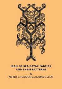 Iban or Sea Dayak Fabrics and their Patterns : A Descriptive Catalogue of the Iban Fabrics in the Museum of Archaeology and Ethnology Cambridge