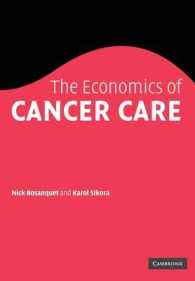 ガン治療の経済学<br>The Economics of Cancer Care
