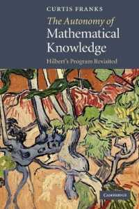 The Autonomy of Mathematical Knowledge : Hilbert's Program Revisited
