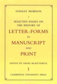 Selected Essays on the History of Letter-Forms in Manuscript and Print (2-Volume Set) （Reissue）