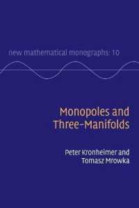 単極子と３次元多様体<br>Monopoles and Three-Manifolds (New Mathematical Monographs)
