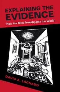 証拠と人間の推論の科学<br>Explaining the Evidence : How the Mind Investigates the World