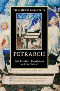 ケンブリッジ版　ペトラルカ必携<br>The Cambridge Companion to Petrarch (Cambridge Companions to Literature)