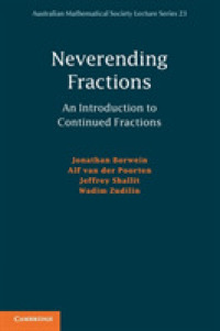 Neverending Fractions : An Introduction to Continued Fractions (Australian Mathematical Society Lecture Series)