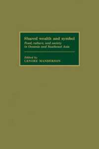 Shared Wealth and Symbol : Food, Culture, and Society in Oceania and Southeast Asia (Msh: International Commission on the Anthropology of Food)
