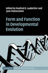 Form and Function in Developmental Evolution (Cambridge Studies in Philosophy and Biology)