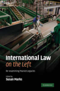 国際法に見るマルクス主義の遺産<br>International Law on the Left : Re-examining Marxist Legacies