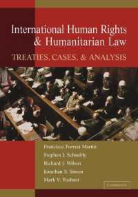 International Human Rights and Humanitarian Law : Treaties, Cases, and Analysis