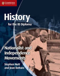 History for the IB Diploma : Nationalist and Independence Movements