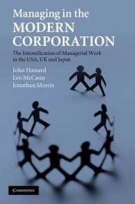 Managing in the Modern Corporation : The Intensification of Managerial Work in the USA, UK and Japan