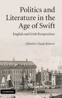 スウィフトの時代の政治と文学<br>Politics and Literature in the Age of Swift : English and Irish Perspectives