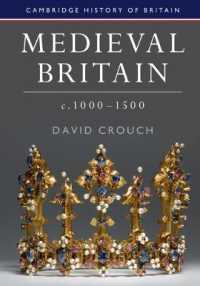 イギリス中世史入門<br>Medieval Britain, c.1000-1500 (Cambridge History of Britain)
