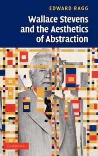 ウォレス・スティーヴンスと抽象の美学<br>Wallace Stevens and the Aesthetics of Abstraction