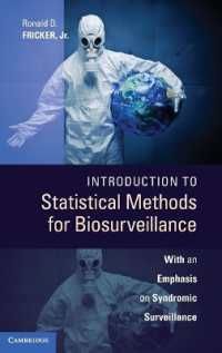 Introduction to Statistical Methods for Biosurveillance : With an Emphasis on Syndromic Surveillance