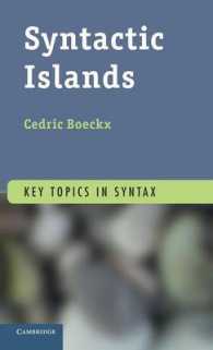 セドリック・ブックス著／統語島（統語論の重要論題）<br>Syntactic Islands (Key Topics in Syntax)