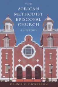 The African Methodist Episcopal Church : A History