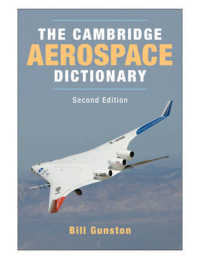 ケンブリッジ航空宇宙辞典（第２版）<br>The Cambridge Aerospace Dictionary (Cambridge Aerospace Series) （2ND）