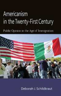 ２１世紀のアメリカ主義：移民時代の世論<br>Americanism in the Twenty-First Century : Public Opinion in the Age of Immigration