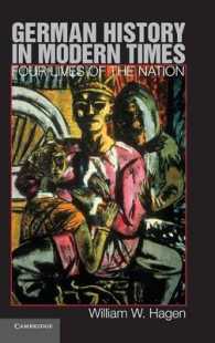 German History in Modern Times : Four Lives of the Nation