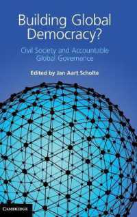 グローバル民主主義の構築<br>Building Global Democracy? : Civil Society and Accountable Global Governance