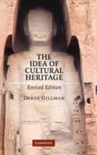 文化遺産の理念（改訂版）<br>The Idea of Cultural Heritage （2ND）