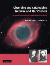 Observing and Cataloguing Nebulae and Star Clusters : From Herschel to Dreyer's New General Catalogue