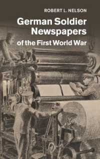 German Soldier Newspapers of the First World War (Studies in the Social and Cultural History of Modern Warfare)