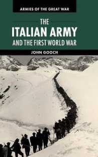 イタリア軍と第一次世界大戦<br>The Italian Army and the First World War (Armies of the Great War)