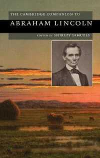 ケンブリッジ版リンカーン必携<br>The Cambridge Companion to Abraham Lincoln (Cambridge Companions to American Studies)