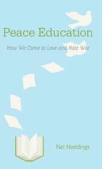 平和教育<br>Peace Education : How We Come to Love and Hate War