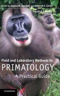 霊鳥類学・実地・研究室実用ガイド（第２版）<br>Field and Laboratory Methods in Primatology : A Practical Guide （2ND）