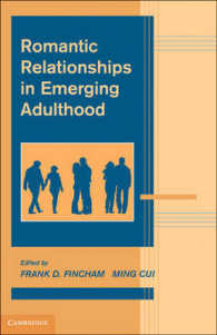成人初期における恋愛関係<br>Romantic Relationships in Emerging Adulthood (Advances in Personal Relationships)