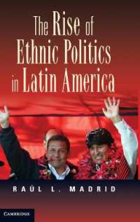 ラテンアメリカにおけるエスニシティと政治<br>The Rise of Ethnic Politics in Latin America