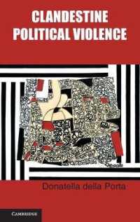 Clandestine Political Violence (Cambridge Studies in Contentious Politics)