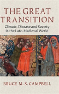 大いなる過渡期：中世後期世界における気候、疾病と社会<br>The Great Transition : Climate, Disease and Society in the Late-Medieval World
