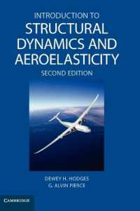 Introduction to Structural Dynamics and Aeroelasticity (Cambridge Aerospace Series) （2ND）