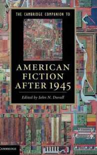 ケンブリッジ版 戦後アメリカ小説必携<br>The Cambridge Companion to American Fiction after 1945 (Cambridge Companions to Literature)