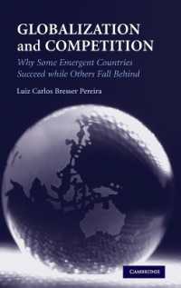 グローバル化と競争：新興国家の成否の理由<br>Globalization and Competition : Why Some Emergent Countries Succeed while Others Fall Behind