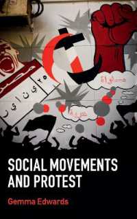 社会運動と抵抗<br>Social Movements and Protest (Key Topics in Sociology)