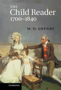 読書する子ども1700-1840年<br>The Child Reader, 1700-1840